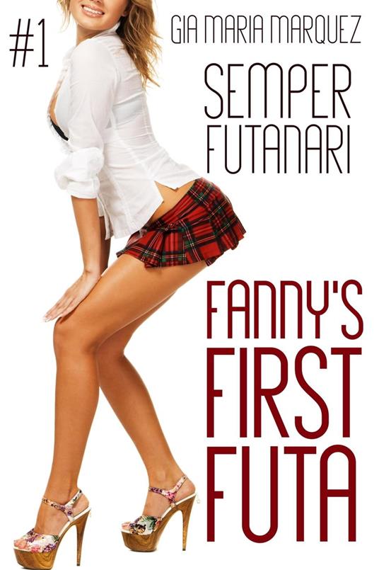 Fanny’s First Futa
