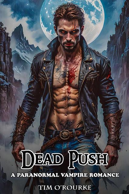 Dead Push: A Paranormal Vampire Romance