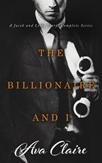 Boxed Set: The Billionaire and I Complete Series