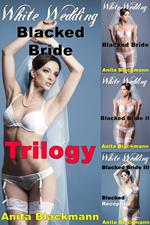 White Wedding, Blacked Bride: Trilogy (Interracial, Cuckold, Multiples, Lesbian)