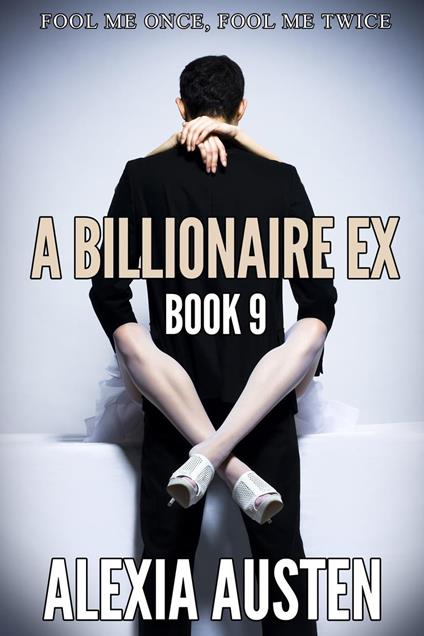 A Billionaire Ex (Book 9)