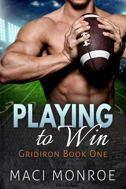 Romance: Playing to Win: A Sports Romance