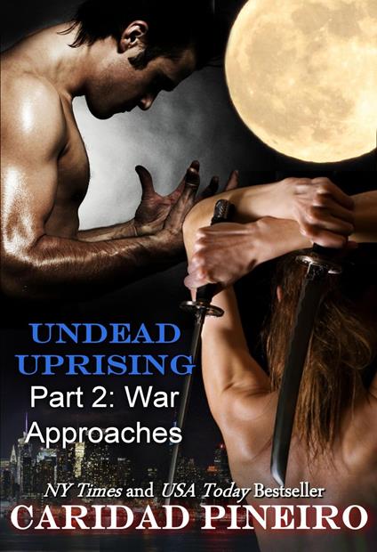 Undead Uprising War Approaches