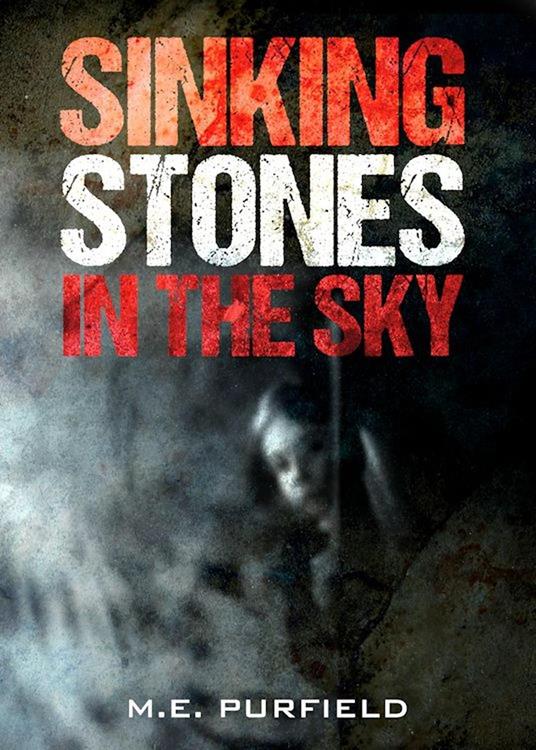 Sinking Stones in the Sky - M.E. Purfield - ebook