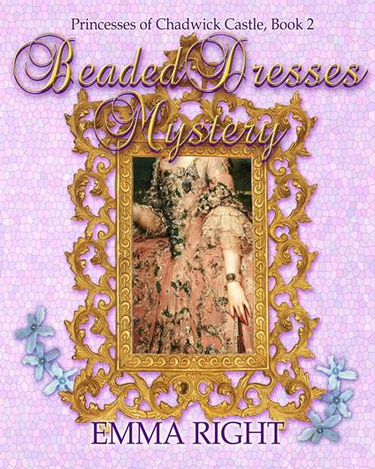 Beaded Dresses Mystery - Emma Right - ebook