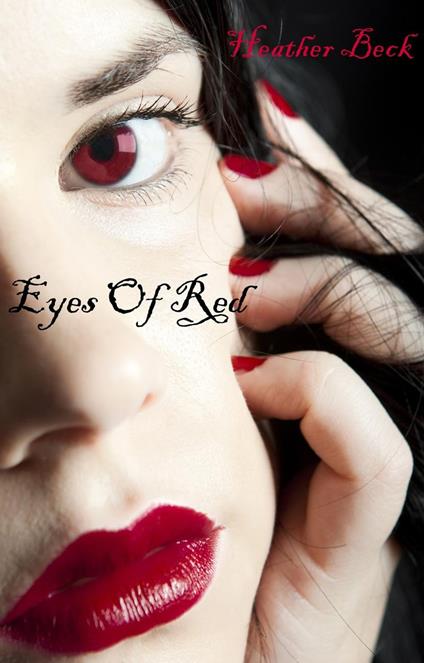Eyes Of Red - Heather Beck - ebook