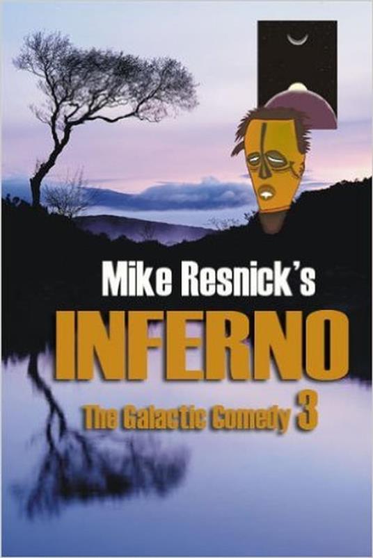 Inferno: A Chronicle of a Distant Planet