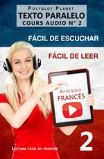 Aprender francés | Fácil de leer | Fácil de escuchar | Texto paralelo CURSO EN AUDIO n.º 2