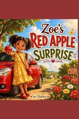 Zoe's Red Apple Surprise - C Bailey - cover