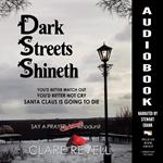 Dark Streets Shineth