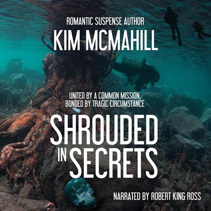 Shrouded in Secrets