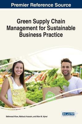 Green Supply Chain Management for Sustainable Business Practice - cover