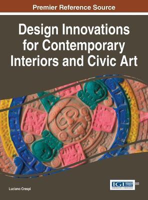 Design Innovations for Contemporary Interiors and Civic Art - cover
