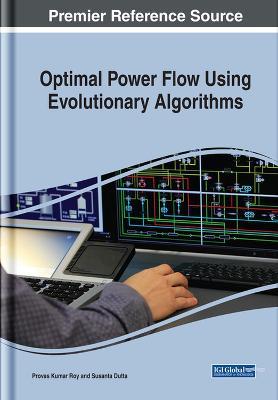 Optimal Power Flow Using Evolutionary Algorithms - Provas Kumar Roy,Susanta Dutta - cover