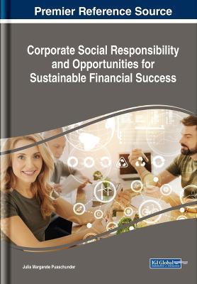 Corporate Social Responsibility and Opportunities for Sustainable Financial Success - Julia Margarete Puaschunder - cover