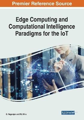 Edge Computing and Computational Intelligence Paradigms for the IoT - cover