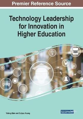 Technology Leadership for Innovation in Higher Education - cover
