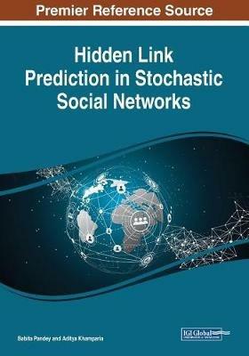 Hidden Link Prediction in Stochastic Social Networks - cover