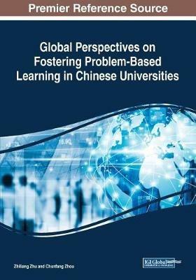 Global Perspectives on Fostering Problem-Based Learning in Chinese Universities - cover