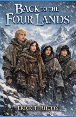 Back to the Four Lands: A Bethany Broom Novel Book Two - Erick T Rhetts - cover