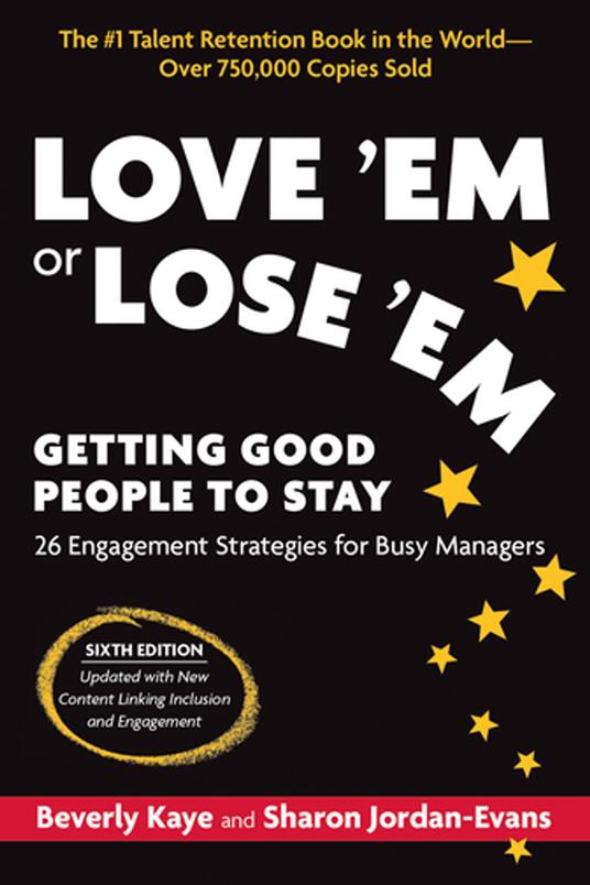 Love ‘Em or Lose ‘Em, Sixth Edition 