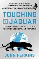Touching the Jaguar - John Perkins - cover