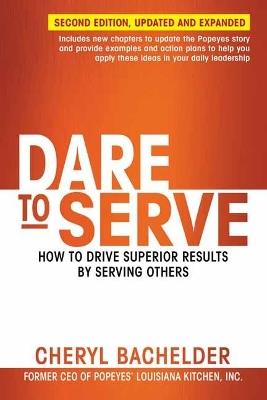 Dare to Serve - Cheryl Bachelder - cover
