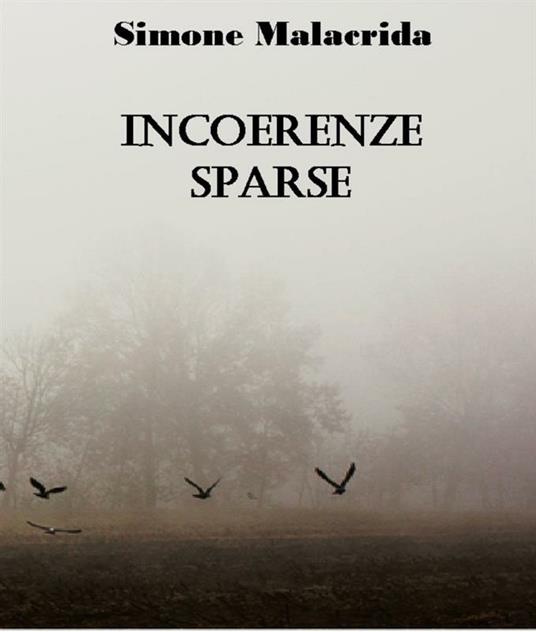 Incoerenze sparse - Simone Malacrida - ebook