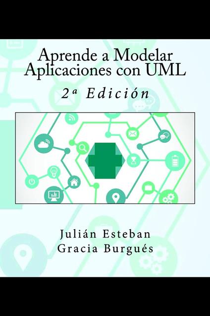 Aprende a Modelar Aplicaciones con UML