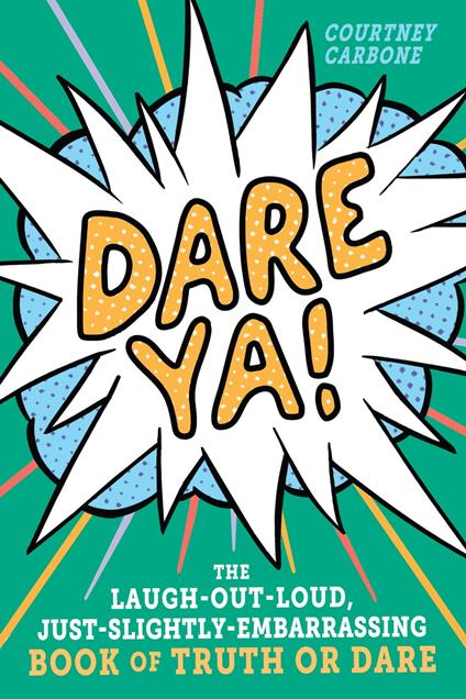 Dare Ya! - Courtney Carbone - ebook