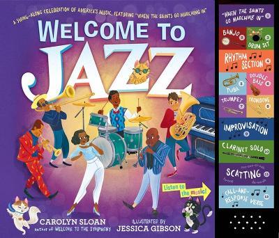 Welcome to Jazz: A Swing-Along Celebration of America’s Music, Featuring “When the Saints Go Marching In” - Carolyn Sloan - cover