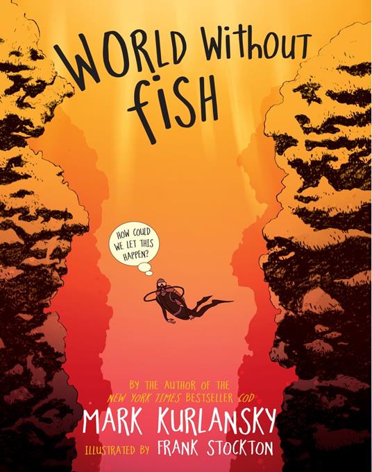 World Without Fish - Mark Kurlansky,Frank Stockton - ebook