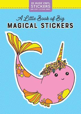 A Little Book of Big Magical Stickers - Pipsticks®+Workman® - cover