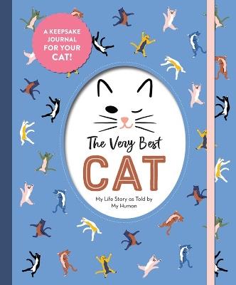 The Very Best Cat: My Life Story as Told by My Human - Workman Publishing - cover