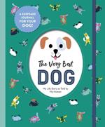 The Very Best Dog: My Life Story as Told by My Human