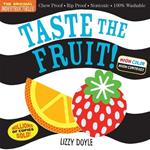 Indestructibles: Taste the Fruit! (High Color High Contrast): Chew Proof · Rip Proof · Nontoxic · 100% Washable (Book for Babies, Newborn Books, Safe to Chew)