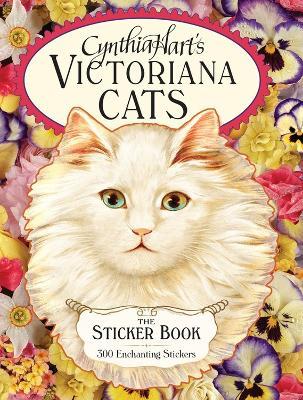 Cynthia Hart's Victoriana Cats: The Sticker Book: 300 Enchanting Stickers - Cynthia Hart - cover