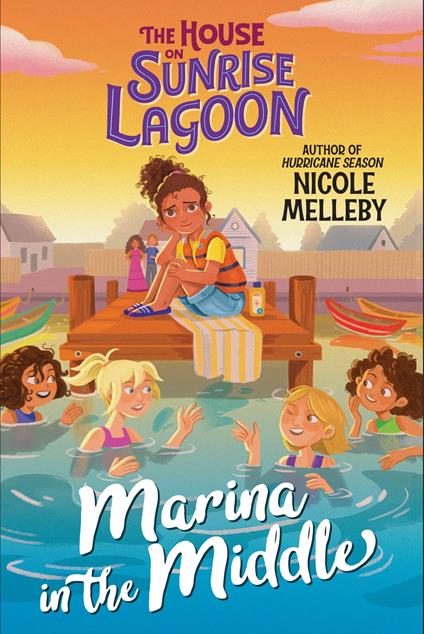 The House on Sunrise Lagoon: Marina in the Middle - Nicole Melleby - ebook