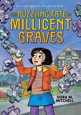 The Puzzling Fate of Millicent Graves (a Graphic Novel) - Dora M Mitchell - cover