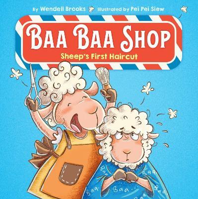 Baa Baa Shop: Sheep’s First Haircut - Workman Publishing - cover