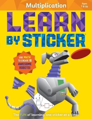 Learn by Sticker: Multiplication - Workman Publishing - cover