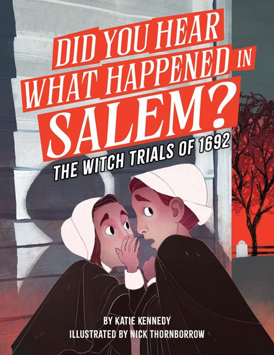 Did You Hear What Happened in Salem? - Katie Kennedy,Nick Thornborrow - ebook