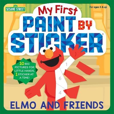 My First Paint by Sticker: Elmo and Friends - Workman Publishing - cover