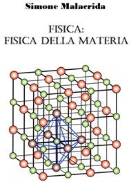 Fisica: fisica della materia