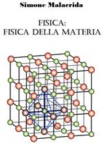 Fisica: fisica della materia