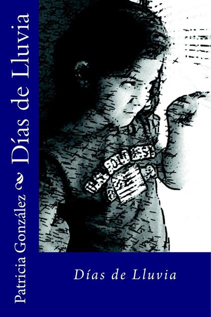 Días de Lluvia - Patricia González - ebook