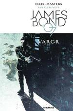 James Bond Volume 1: VARGR