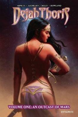 Dejah Thoris: An Outcast Of Mars - Dan Abnett - cover