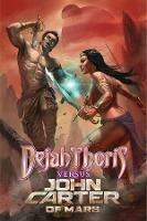 Dejah Thoris Vs John Carter - Dan Abnett - cover