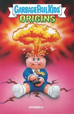 GARBAGE PAIL KIDS - ADAM F. GOLDBERG - cover